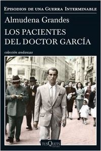 pacientes del doctor garcia, los (premio nacional de narrativa 2018) - Almudena Grandes