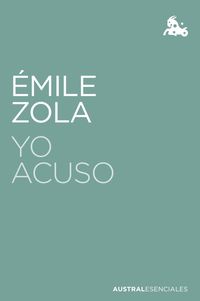 yo acuso - la verdad en marcha - Emile Zola