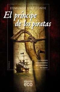 El principe de los piratas - Edmundo Diaz Conde