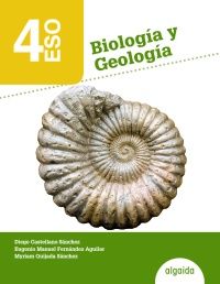 eso 4 - biologia y geologia (and, ceu, mel) - Myriam Quijada Sanchez / Eugenio Manuel Fernandez Aguilar / Diego Castellano Sanchez