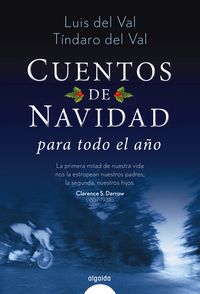 cuentos de navidad para todo el año - Luis Del Val / Tindaro Del Val