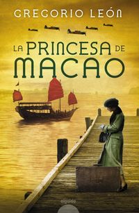 la princesa de macao - Gregorio Leon