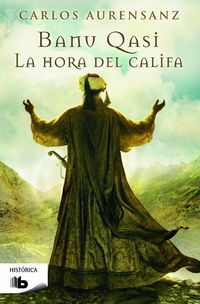 La hora del califa - Carlos Aurensanz