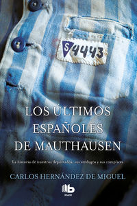 Los ultimos españoles de mauthausen - Carlos Hernandez De Miguel