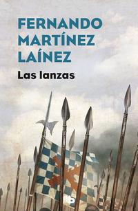 lanzas, las (la senda de los tercios 1) - Fernando Martinez Lainez