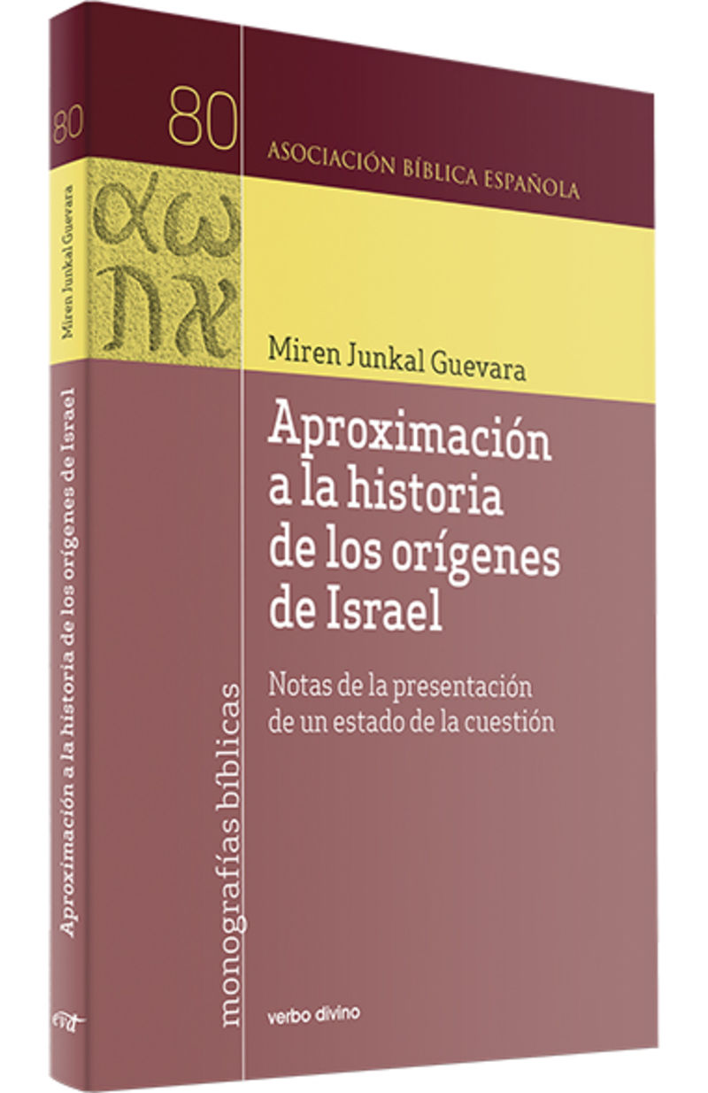 aproximacion a la historia de los origenes de israel - notas de la presentacion de un estado de la cuestion - Miren Junkal Guevara Llaguno