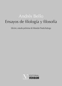 ANDRES BELLO - ENSAYOS DE FILOLOGIA Y FILOSOFIA