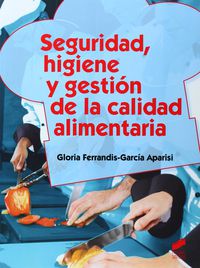 cf - seguridad, higiene y gestion de la calidad alimentaria - G. Ferrandis-Garcia Aparisi