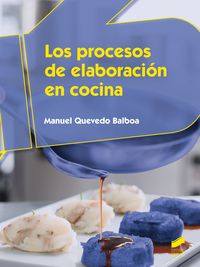 Los cf - procesos de elaboracion en cocina - Manuel Quevedo Balboa