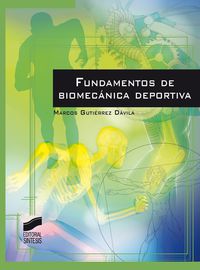 fundamentos de biomecanica deportiva - Marcos Gutierrez Davila