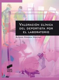 valoracion clinica del deportista por el laboratorio - Alfredo Cordova Martinez