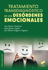tratamiento transdiagnostico de los desordenes emocionales - Ana Estevez Gutierrez / Juan Ramos Cejudo / Jose Martin Salguero Noguera