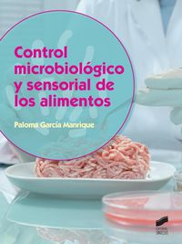 GM / GS - CONTROL MICROBIOLOGICO Y SENSORIAL DE LOS ALIMENTOS - INDUSTRIAS ALIMENTARIAS
