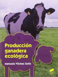 gm - produccion ganadera ecologica - Manuela Vilches Solis