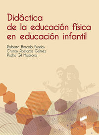 DIDACTICA DE LA EDUCACION FISICA EN EDUCACION INFANTIL