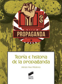 teoria e historia de la propaganda - Adrian Hici Modenes