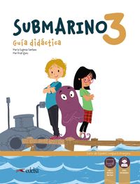 submarino 3 - guia - Mª Eugenia Santana Rollan / Maria Del Mar Rodriguez