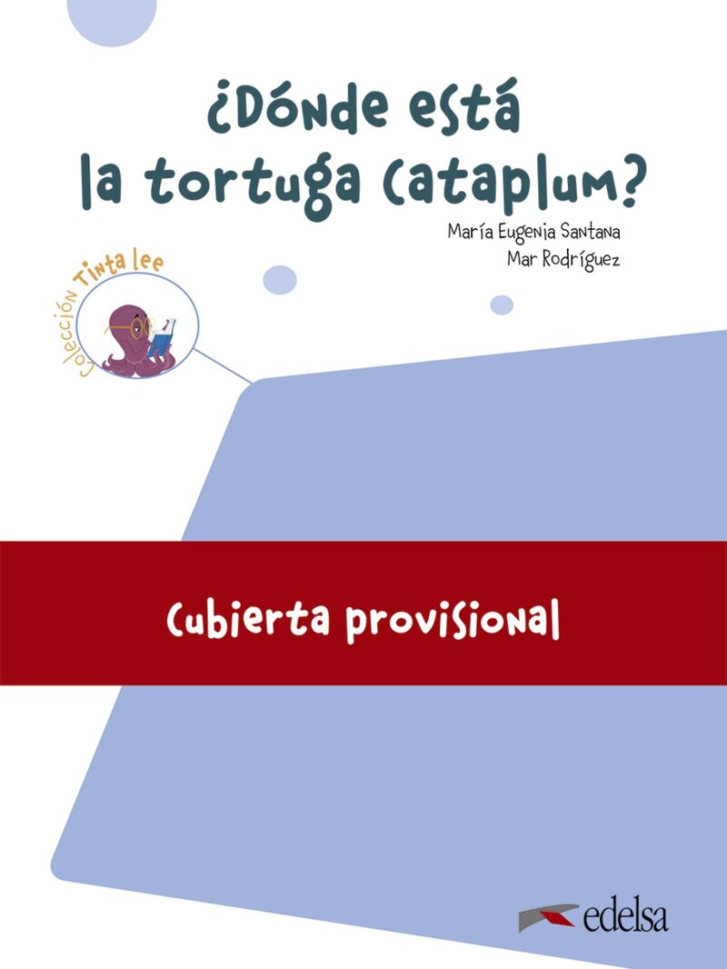 ¿donde esta la tortuga cataplum? - submarino 3 lectura 1 - Mª Eugeniarodriguez, Maria Del Mar Santana Rollan / Gustavo Mazali (il. )