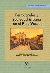 ferrocarriles y sociedad urbana en el pais vasco