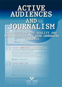 active audiences and journalism - analysis of the quality and regulation of the user generated contents