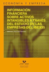 informacion financiera sobre activos intangibles a traves del estudio de las empresas del ibex35 - Valeriano Sanchez Famoso