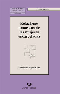 relaciones amorosas de las mujeres encarceladas - Estibaliz De Miguel Calvo