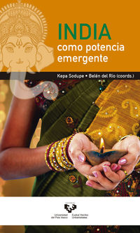 india como potencia emergente - Kepa Sodupe Corcuera / Belen Del Rio Del Valle (coord. )