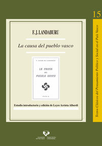La causa del pueblo vasco - Francisco Javier De Landaburu Fernandez