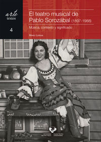 teatro musical de pablo sorozabal, el (1897-1988) - musica, contexto y significado
