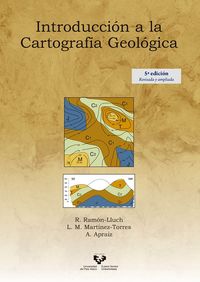 (5 ED) INTRODUCCION A LA CARTOGRAFIA GEOLOGICA