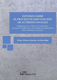 estudios sobre el proceso de impugnacion de acuerdos sociales - Pedro Alvarez Sanchez De Movellan