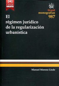 REGIMEN JURIDICO DE LA REGULARIZACION URBANISTICA, EL