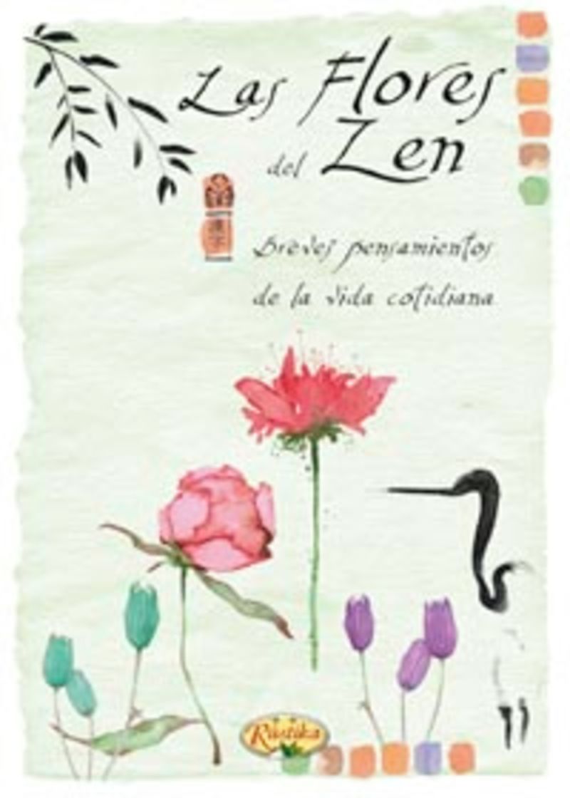 las flores del zen - el placer de escribir