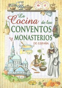 cocina de los conventos y monasterios de españa - Aa. Vv.