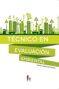 tecnico en evaluacion ambiental - Rafael Ceballos Atienza