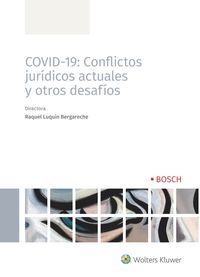 covid-19 - conflictos juridicos actuales y otros desafios - Raquel Luquin Bergareche
