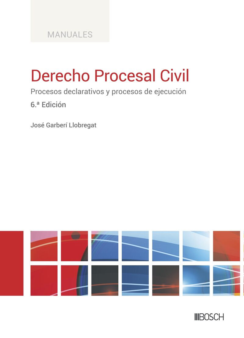 (6 ED) DERECHO PROCESAL CIVIL (ACTUALIZADO AL RDL 5 / 2023)