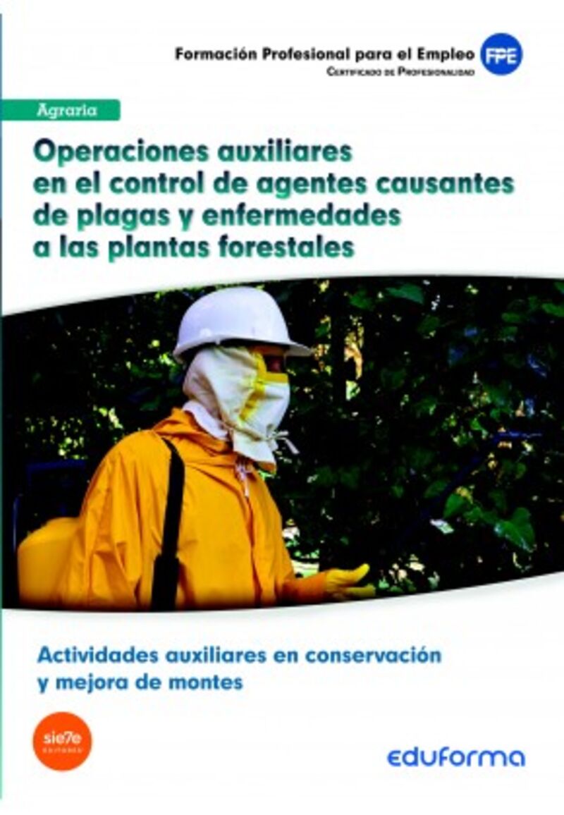 cp - mf1295 operaciones auxiliares el control de agentes causantes de plagas y enfermedades a las plantas forestales - Sonia Utrilla Barroso / Juan Puche Pajares