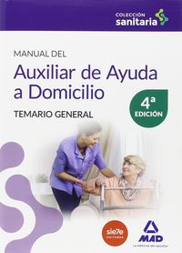 temario general - manual del auxiliar de ayuda a domicilio - Carmen Rosa Junquera Velasco