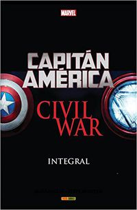 capitan america - civil war - Ed Brubaker / Steve Epting / [ET AL. ]