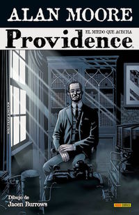 providence 1 - el miedo que acecha - Alan Moore / Jacen Burrows