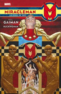miracleman 1 - la edad de oro - Neil Gaiman / Mark Buckingham