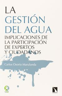 gestion del agua, la - participacion de expertos y ciudadanos - Carlos Osorio Marulanda