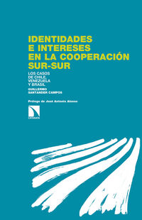identidades e intereses en la cooperacion sur-sur - Guillermo Santander Campos