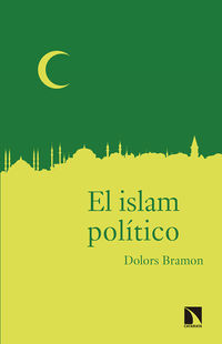 El islam politico - Dolors Bramon Planas