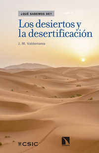 Los desiertos y la desertificacion - J. M. Valderrama