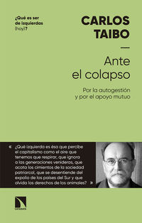 ante el colapso - por la autogestion y por el apoyo mutuo - Carlos Taibo Arias