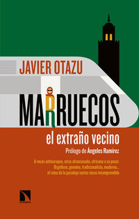 marruecos, el extraño vecino - Javier Otazu Elcano
