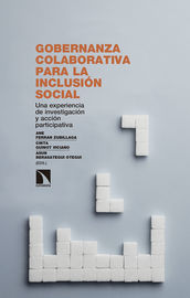 gobernanza colaborativa para la inclusion social - una experiencia de investigacion y accion participativa - Ane Ferran Zubillaga / Cinta Guinot Viciano / Asun Berasategui Otegui