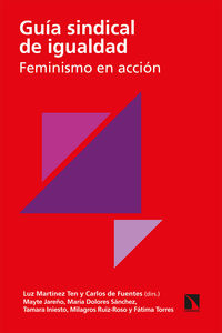 guia sindical de igualdad - feminismo en accion - Luz Martinez Ten / Carlos De La Fuente